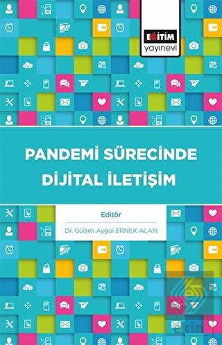 Pandemi Sürecinde Dijital İletişim