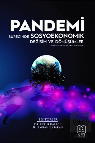 Pandemi Sürecinde Sosyoekonomik Değişim ve Dönüşüm