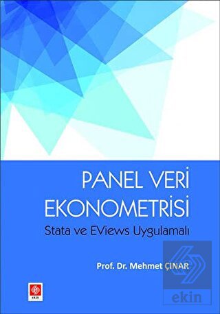 Panel Veri Ekonometrisi Stata ve Eviews Uygulamalı Mehmet Çınar