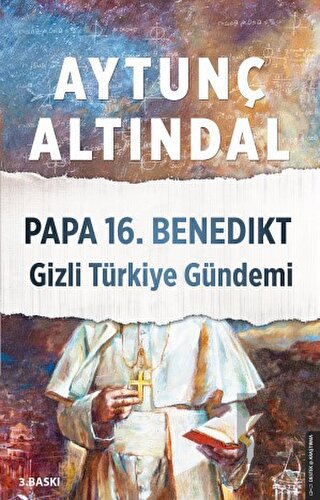 Papa 16. Benedikt Gizli Türkiye Gündemi