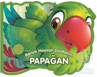 Papağan - Benim Hayvan Dostlarım