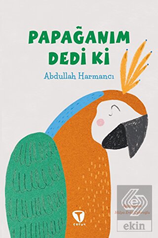 Papağanım Dedi Ki