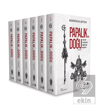 Papalık ve Doğu (1204-1571) 6 Cilt Takım