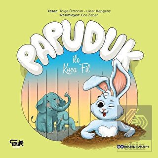 Papuduk ile Koca Fil