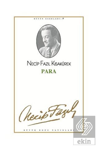 Para : 9 - Necip Fazıl Bütün Eserleri