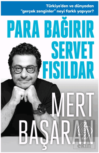 Para Bağırır Servet Fısıldar