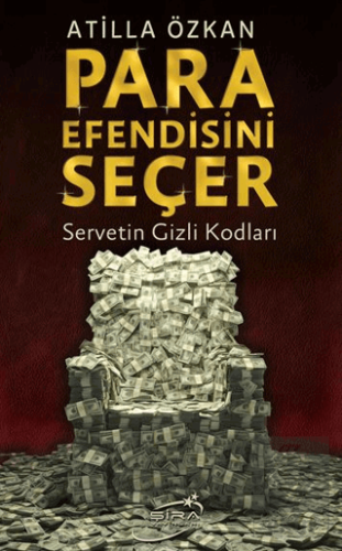 Para Efendisini Seçer