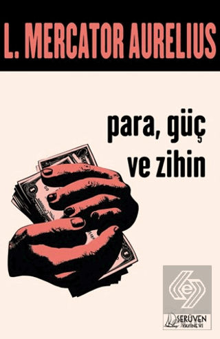 Para, Güç ve Zihin
