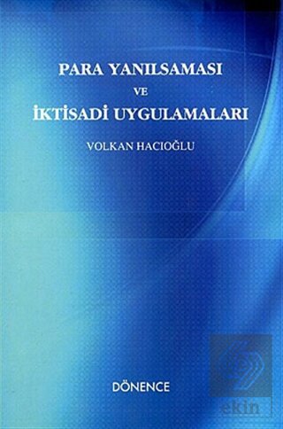 Para Yanılsaması ve İktisadi Uygulamaları