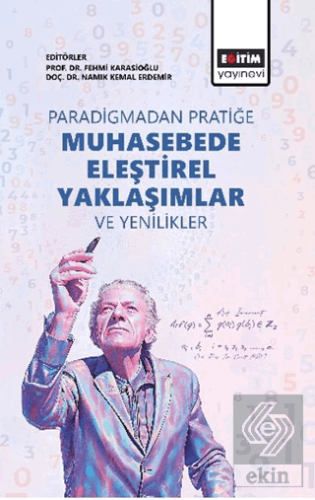 Paradigmadan Pratiğe: Muhasebede Eleştirel Yaklaşımlar ve Yenilikler