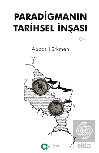 Paradigmanın Tarihsel İnşası