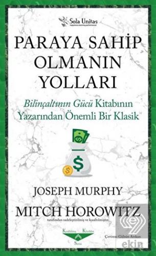 Paraya Sahip Olmanın Yolları