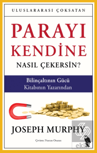 Parayı Kendine Nasıl Çekersin?