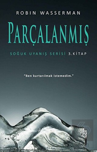 Parçalanmış - Soğuk Uyanış Serisi 3. Kitap