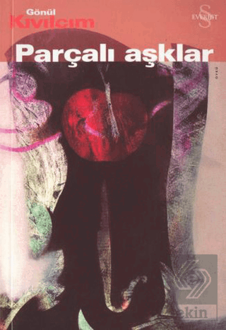 Parçalı Aşklar
