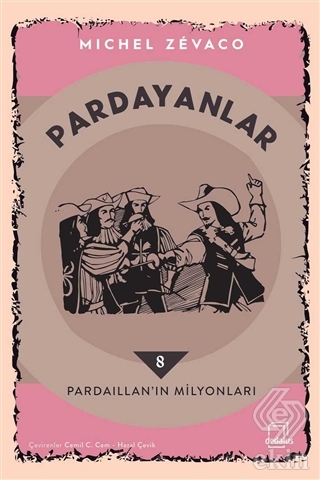 Pardaillan'ın Milyonları - Pardayanlar 8