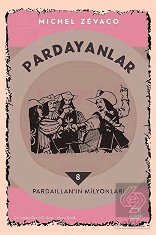 Pardaillan'ın Milyonları - Pardayanlar 8