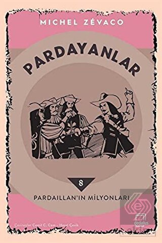 Pardaillan'ın Milyonları - Pardayanlar 8