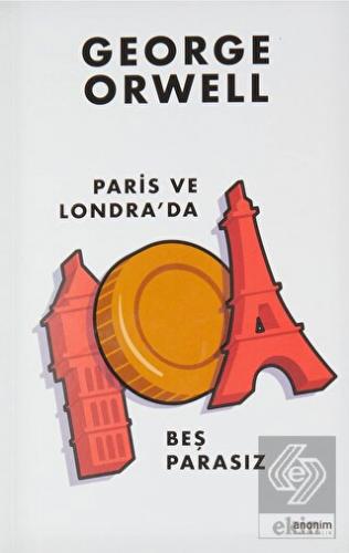 Paris ve Londra'da Beş Parasız