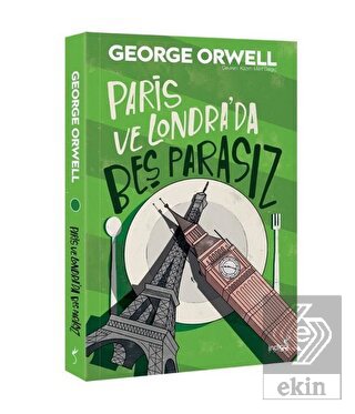 Paris ve Londra\'da Beş Parasız