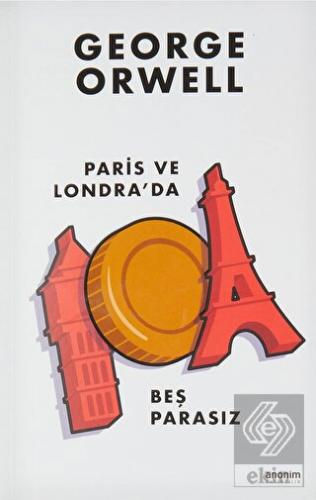 Paris ve Londra'da Beş Parasız