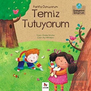 Parkta Oynuyorum Temiz Tutuyorum