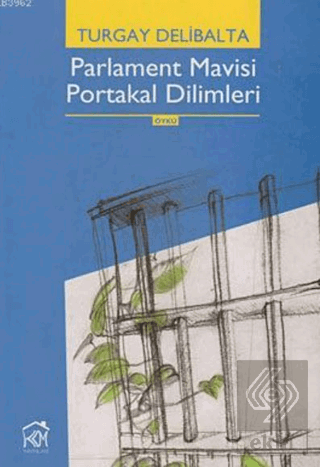 Parlament Mavisi Portakal Dilimleri