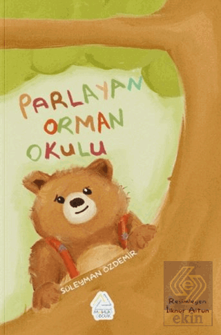 Parlayan Orman Okulu