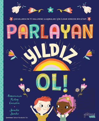 Parlayan Yıldız Ol