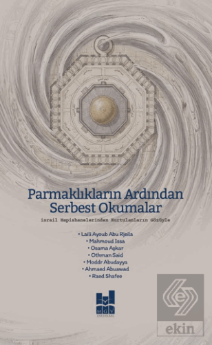 Parmaklıkların Ardından Serbest Okumalar