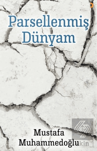 Parsellenmiş Dünyam
