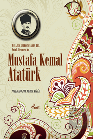 Pasajes Seleccionados Del Nutuk - Discurso de Must