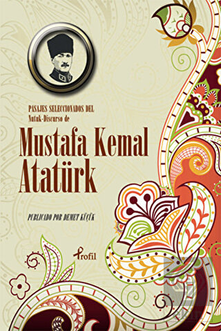 Pasajes Seleccionados Del Nutuk - Discurso de Must