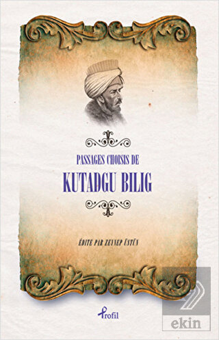 Passages Choisis de Kutadgu Bilig