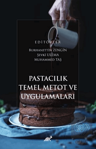 Pastacılık Temel Metot ve Uygulamaları