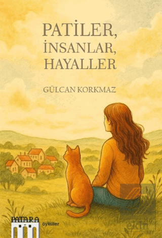 Patiler, İnsanlar, Hayaller