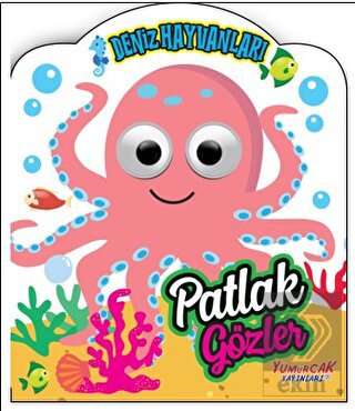 Patlak Gözler - Deniz Hayvanları
