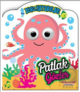 Patlak Gözler - Deniz Hayvanları