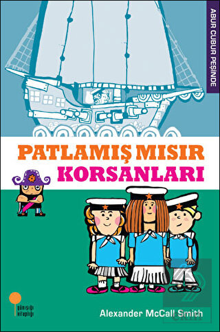 Patlamış Mısır Korsanları