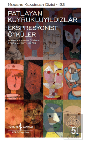 Patlayan Kuyrukluyıldızlar - Ekspresyonist Öyküler