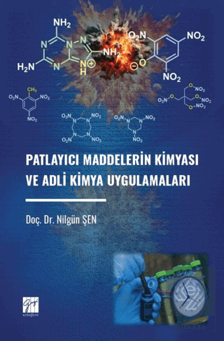 Patlayıcı Maddelerin Kimyası ve Adli Kimya Uygulamaları