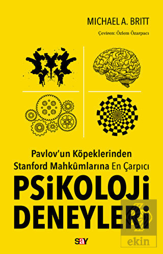 Pavlov'un Köpeklerinden Stanford Mahkumlarına En Ç