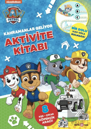 PAW Patrol - Kahramanlar Geliyor Aktivite Kitabı