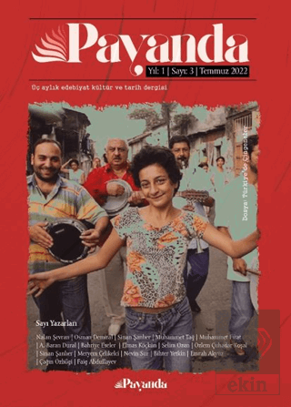 Payanda Dergisi Yıl: 1 Sayı: 3 Temmuz 2022