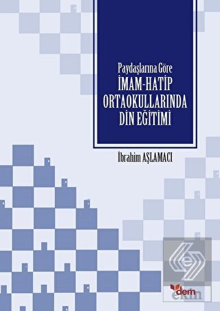 Paydaşlarına Göre İmam Hatip Ortaokullarında Din E