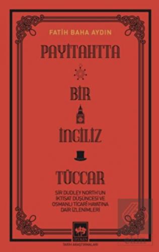 Payitahtta Bir İngiliz Tüccar