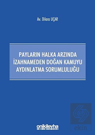 Payların Halka Arzında İzahnameden Doğan Kamuyu Ay