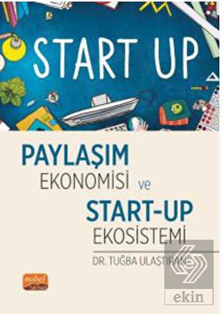 Paylaşım Ekonomisi ve Start-Up Ekosistemi