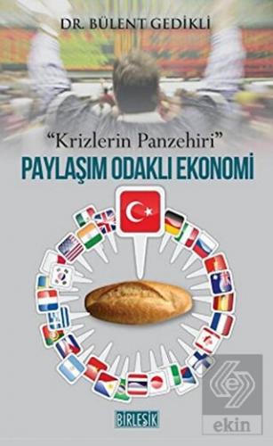 Paylaşım Odaklı Ekonomi-Krizlerin Panzehiri