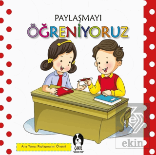 Paylaşmayı Öğreniyoruz